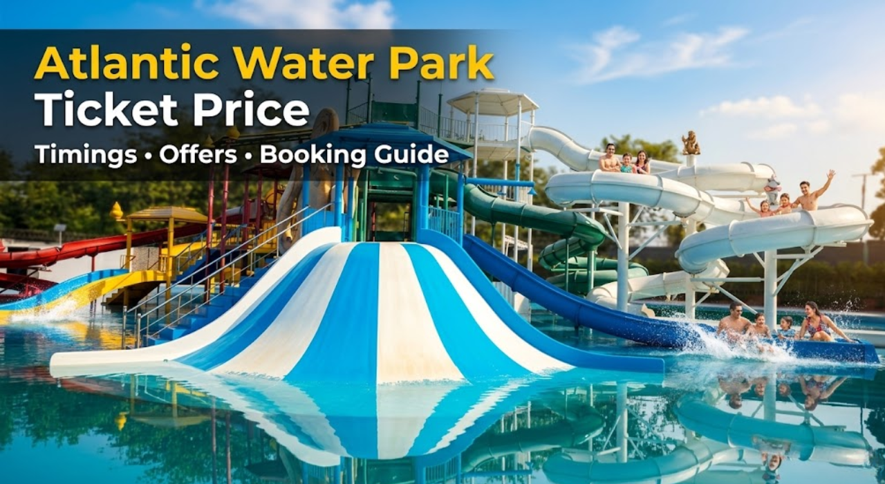 Atlantic Water Park Ticket Price, Timings, Booking & Rides Guide