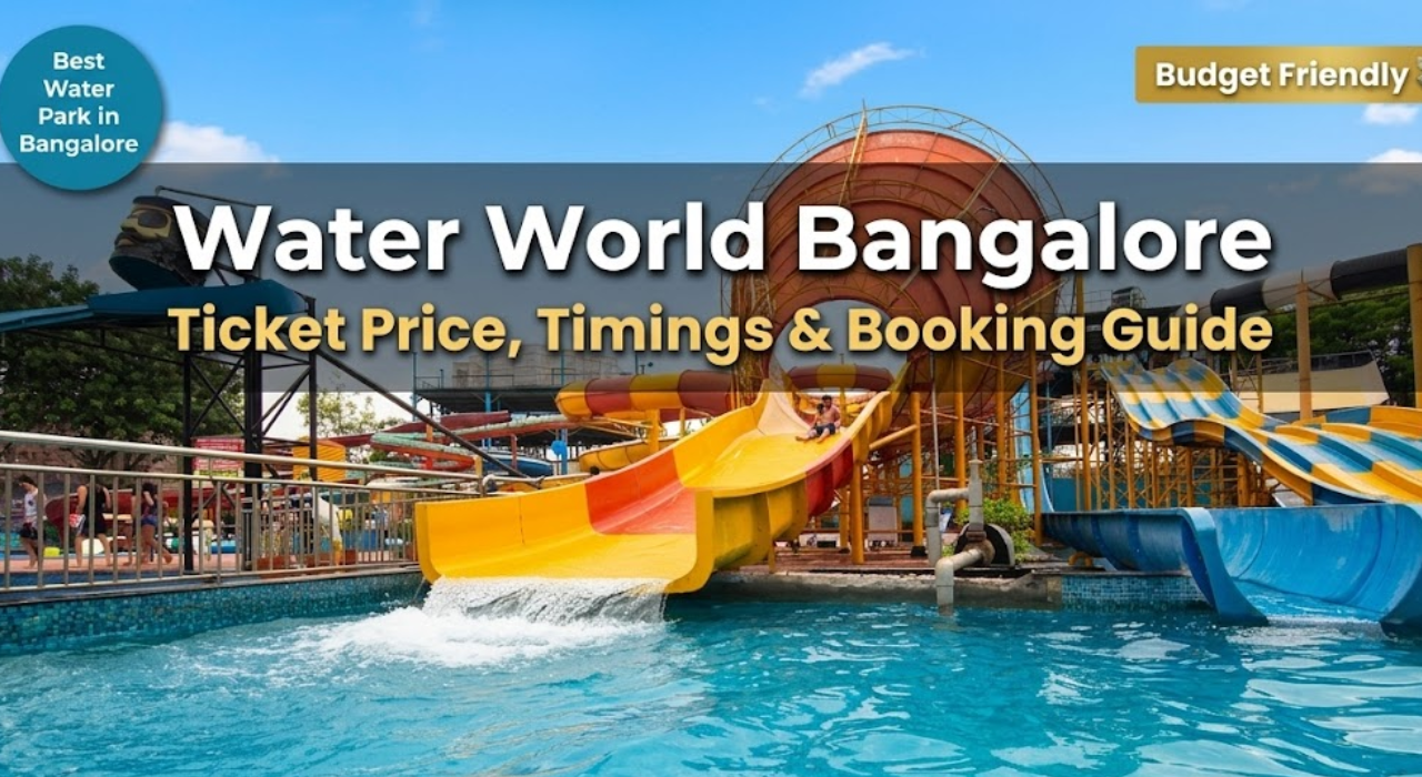 Water World Bangalore Ticket Price, Timings, Booking & Travel Tips