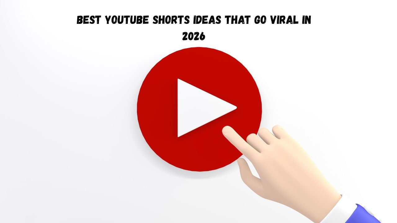 Best YouTube Shorts Ideas That Go Viral in 2026
