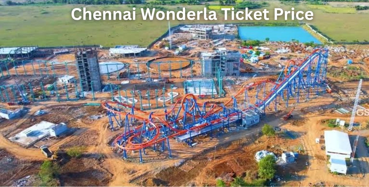 Chennai Wonderla Ticket Price 2026: Entry Fee, Timings, Offers & Complete Guide