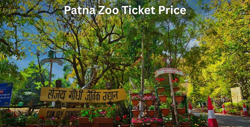 Patna Zoo Ticket Price